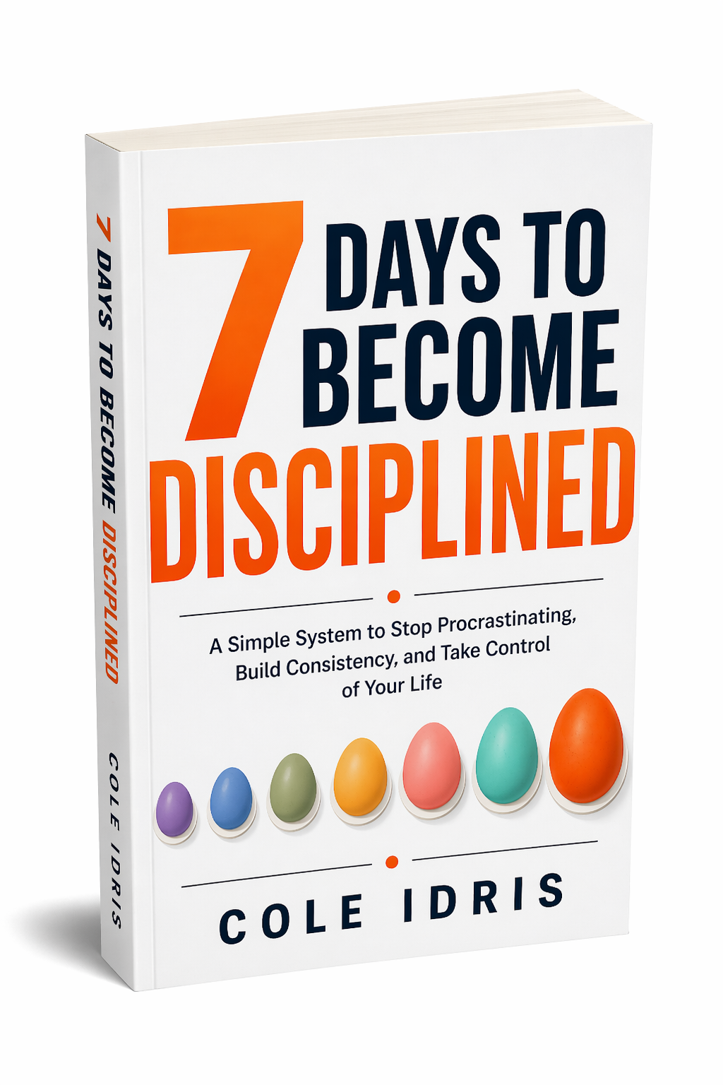 7 Days to Become Disciplined