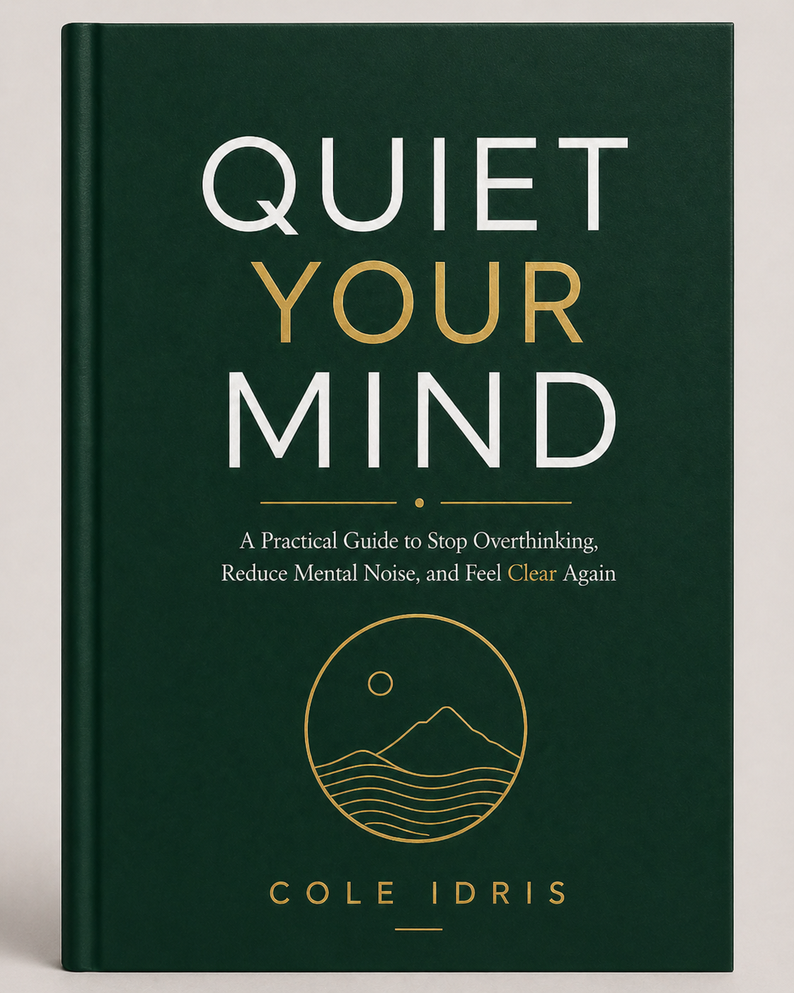 Quiet Your Mind